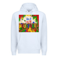 White do it for the culture Premium Hoodie - TumblerDesignByShophia