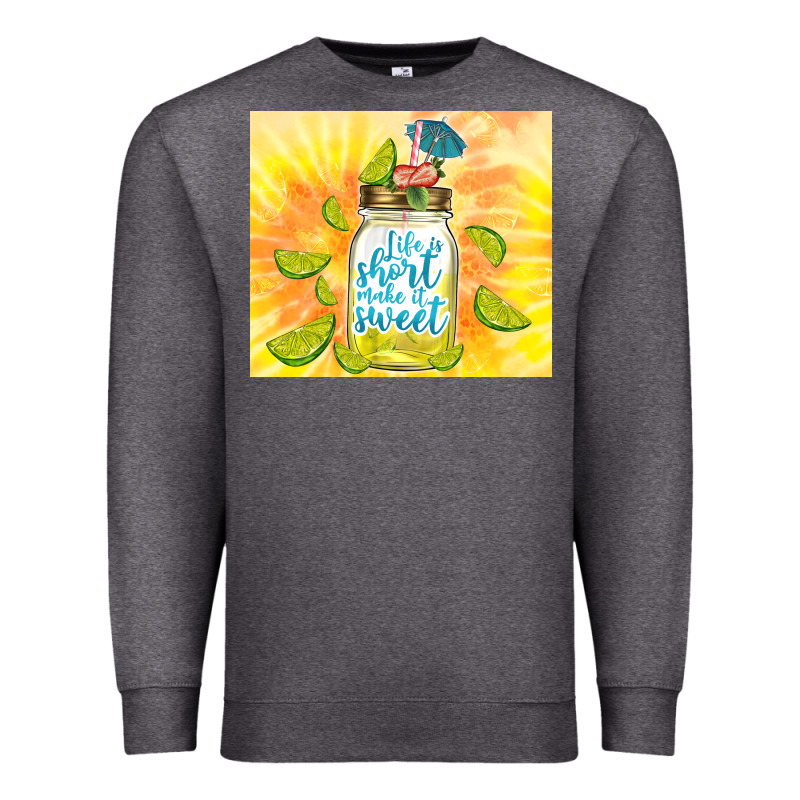 Life Is Short Make It Sweet Premium Sweatshirt by TumblerDesignByShophia | Teevron