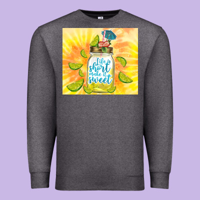 Life Is Short Make It Sweet Premium Sweatshirt Designed By Tumblerdesignbyshophia