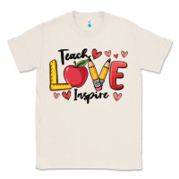 Natural teach love inspire Classic Tee - MaliasSmallBusiness