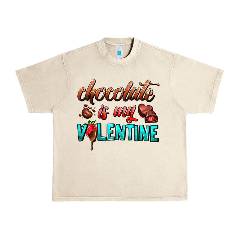 Chocolate Is My Valentine Urban Heavy Tee by AdoDesignShop | Teevron