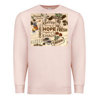 Pale Pink coffee is a cup of hope Premium Sweatshirt - TumblerDesignByShophia