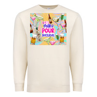 Sandshell let's make pour decisions Premium Sweatshirt - TumblerDesignByShophia