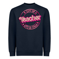 Navy come on teacher let's go teach Heavyweight Sweatshirt - MaliasSmallBusiness