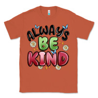 Copper always be kind Classic Tee - MaliasSmallBusiness