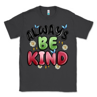 Smoke always be kind Classic Tee - MaliasSmallBusiness