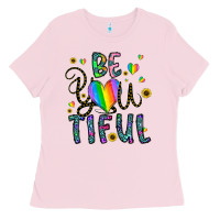 Bubblegum Pink be you tiful Ladies Tee - CowhideDigitalArt