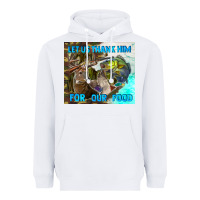 White let us thank hım for our food Heavyweight Hoodie - TumblerDesignByShophia