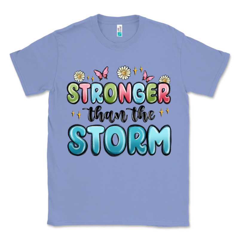 Stronger Than The Storm Classic Tee by MaliasSmallBusiness | Teevron