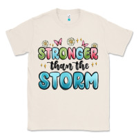 Natural stronger than the storm Classic Tee - MaliasSmallBusiness