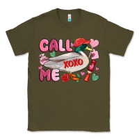 Army Green call me valentine mallard duck Classic Tee - MaliasSmallBusiness