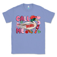 Colony Blue call me valentine mallard duck Classic Tee - MaliasSmallBusiness