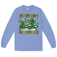 Colony Blue put your balls all over me Long Sleeve Tee - MaliasSmallBusiness