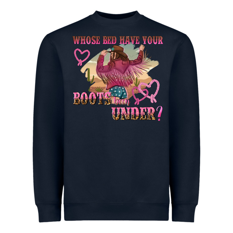 Whose Bed Have Youre Boots Been Under Heavyweight Sweatshirt by NancyCooperArtShop | Teevron