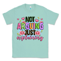 Seafoam not arguing just explaining Classic Tee - JahusDesignShop
