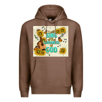 Chestnut i will sing of the goodness of god Premium Hoodie - TumblerDesignByShophia
