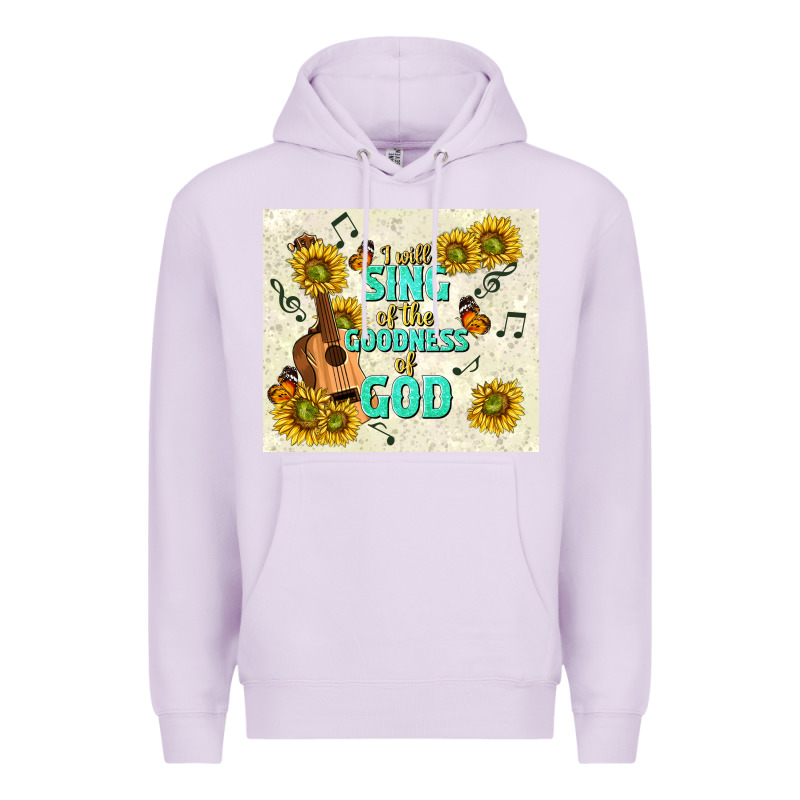 I Will Sing Of The Goodness Of God Premium Hoodie by TumblerDesignByShophia | Teevron