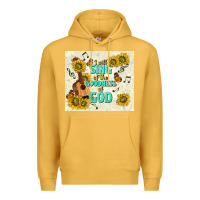 Mustard i will sing of the goodness of god Premium Hoodie - TumblerDesignByShophia