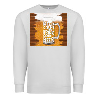 Dove Grey keep calm and drink cold beer Premium Sweatshirt - TumblerDesignByShophia