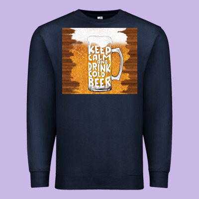 Keep Calm And Drink Cold Beer Premium Sweatshirt Designed By Tumblerdesignbyshophia