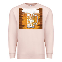 Pale Pink keep calm and drink cold beer Premium Sweatshirt - TumblerDesignByShophia