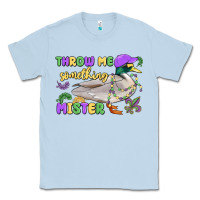 Dusty Blue throw me something mister mardi gras duck Classic Tee - MaliasSmallBusiness