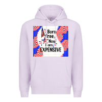 Lilac born free now i am expensive Premium Hoodie - TumblerDesignByShophia