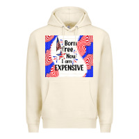 Tofu born free now i am expensive Premium Hoodie - TumblerDesignByShophia