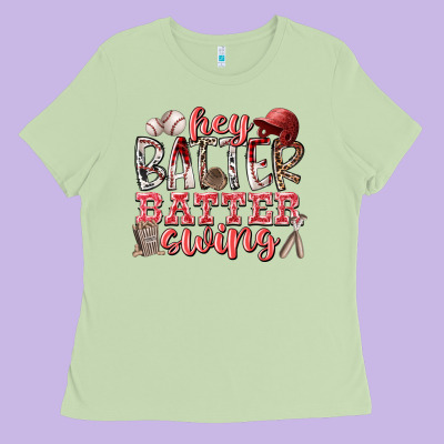 Hey Batter Batter Swing Ladies Tee Designed By Racoondesign