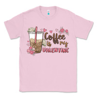 Bubblegum Pink coffee is my valentine Classic Tee - MaliasSmallBusiness