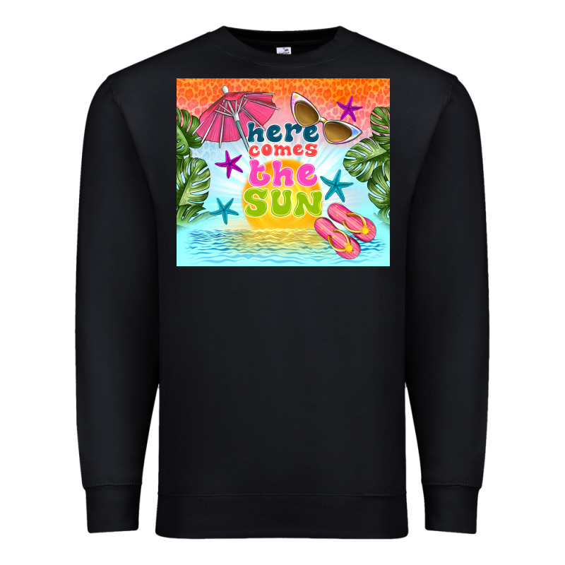 Here Comes The Sun Premium Sweatshirt by TumblerDesignByShophia | Teevron