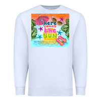 White here comes the sun Premium Sweatshirt - TumblerDesignByShophia