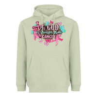 Matcha My god is stronger than Cancer Awareness Heavyweight Hoodie - HowdyJamesFarm
