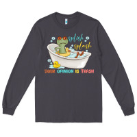 Smoke splash splash your opinion is trash Long Sleeve Tee - MaliasSmallBusiness
