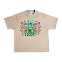 French Oak live life in full bloom Urban Heavy Tee - MaliasSmallBusiness
