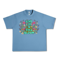 Pebble Blue live life in full bloom Urban Heavy Tee - MaliasSmallBusiness