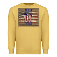 Antique Gold we don't know them all but we owe them all Premium Sweatshirt - TumblerDesignByShophia