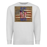 Dove Grey we don't know them all but we owe them all Premium Sweatshirt - TumblerDesignByShophia