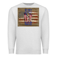 Oatmeal Heather we don't know them all but we owe them all Premium Sweatshirt - TumblerDesignByShophia