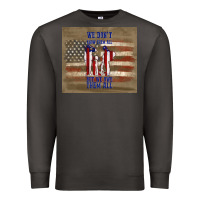 Smoke we don't know them all but we owe them all Premium Sweatshirt - TumblerDesignByShophia