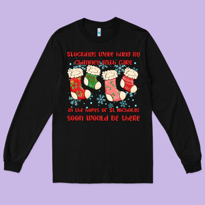 Stockings Were Hung By Chimney Long Sleeve Tee Designed By Maliassmallbusiness