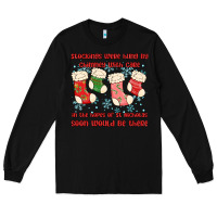 Black stockings were hung by chimney Long Sleeve Tee - MaliasSmallBusiness