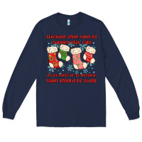 Navy stockings were hung by chimney Long Sleeve Tee - MaliasSmallBusiness