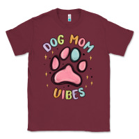 Burgundy dog mom vibes Classic Tee - MaliasSmallBusiness