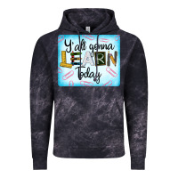 Cloud Black Y'all Gonna Learn Today Vintage Hoodie - LillyAllenDesigns