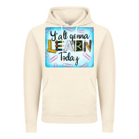 Vintage Artic Y'all Gonna Learn Today Vintage Hoodie - LillyAllenDesigns
