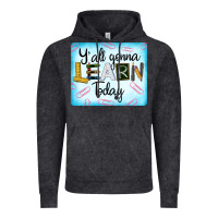 Vintage Black Y'all Gonna Learn Today Vintage Hoodie - LillyAllenDesigns