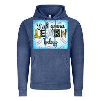 Vintage Denim Y'all Gonna Learn Today Vintage Hoodie - LillyAllenDesigns