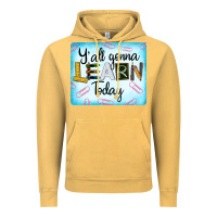Vintage Mustard Y'all Gonna Learn Today Vintage Hoodie - LillyAllenDesigns