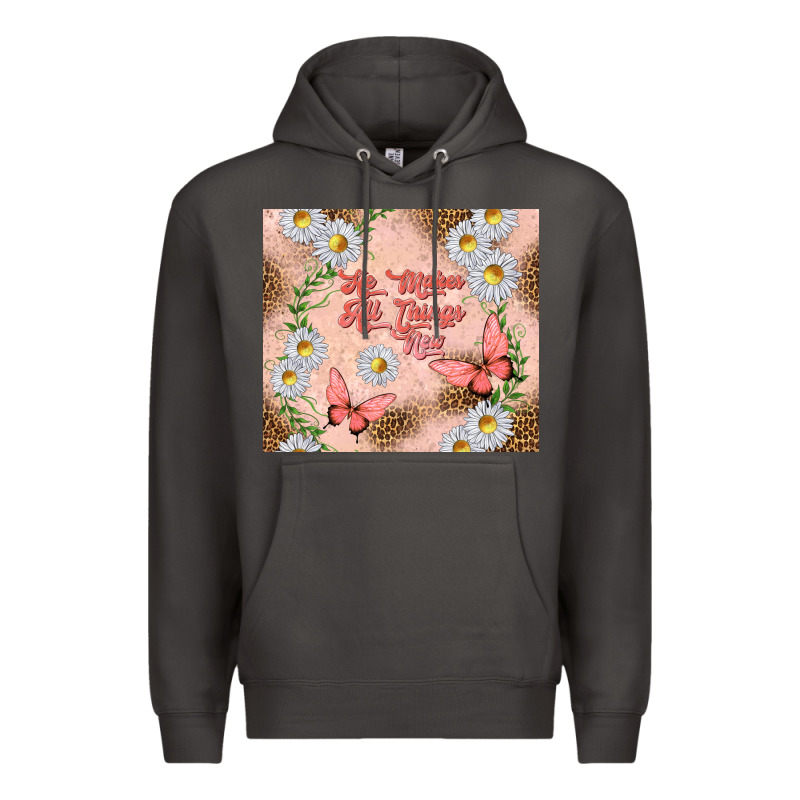 He Makes All Things New Premium Hoodie by TumblerDesignByShophia | Teevron